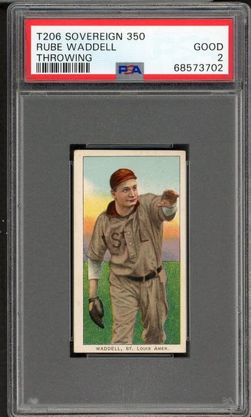1909-11 T206 T 206 Rube Waddell Browns PSA 2 GD 554772