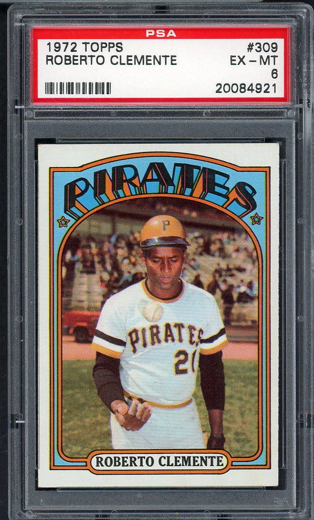 1972 Topps Baseball #309 Roberto Clemente Pirates PSA 6 EX-MT 554776