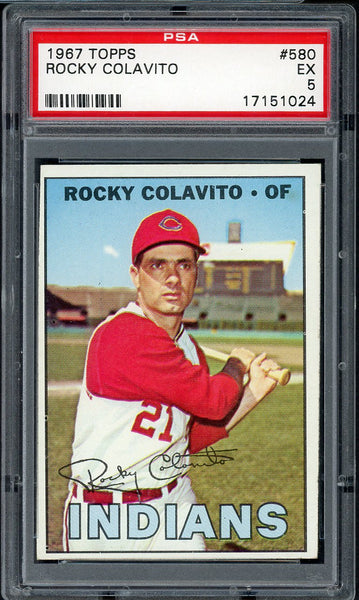 1967 Topps Baseball #580 Rocky Colavito Indians PSA 5 EX 554910