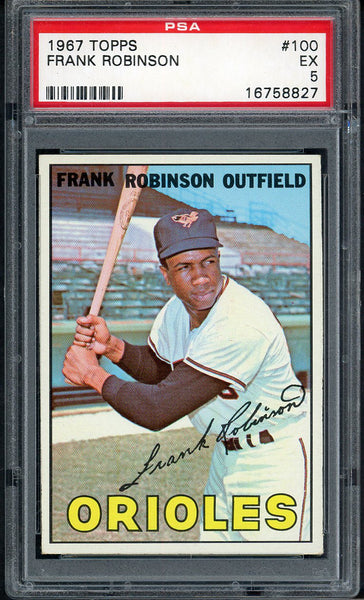 1967 Topps Baseball #100 Frank Robinson Orioles PSA 5 EX 555097