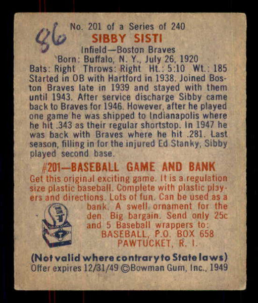 1949 Bowman Baseball #201 Sibby Sisti Braves FR-GD ink back 555982