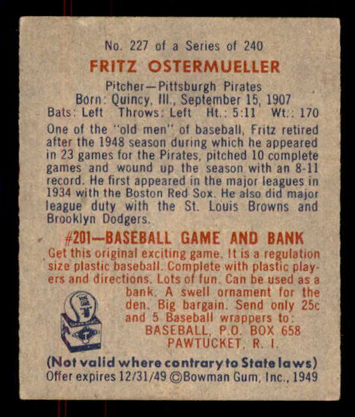 1949 Bowman Baseball #227 Fritz Ostermueller Pirates EX-MT 556009