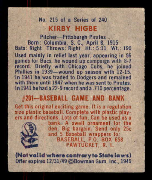 1949 Bowman Baseball #215 Kirby Higbe Pirates EX-MT 556014