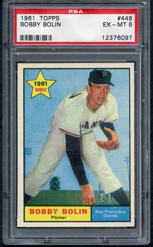 1961 Topps Baseball #449 Bobby Bolin Giants PSA 6 EX-MT 357400