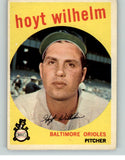 1959 Topps Baseball #349 Hoyt Wilhelm Orioles EX 368805