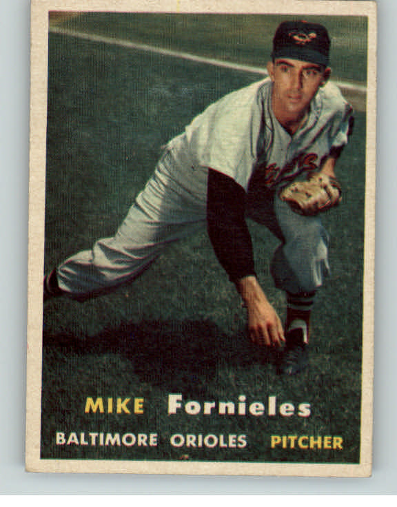 1957 Topps Baseball #116 Mike Fornieles Orioles EX-MT 387013