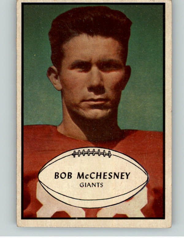 1953 Bowman Football #067 Bob McChesney Giants EX 389175