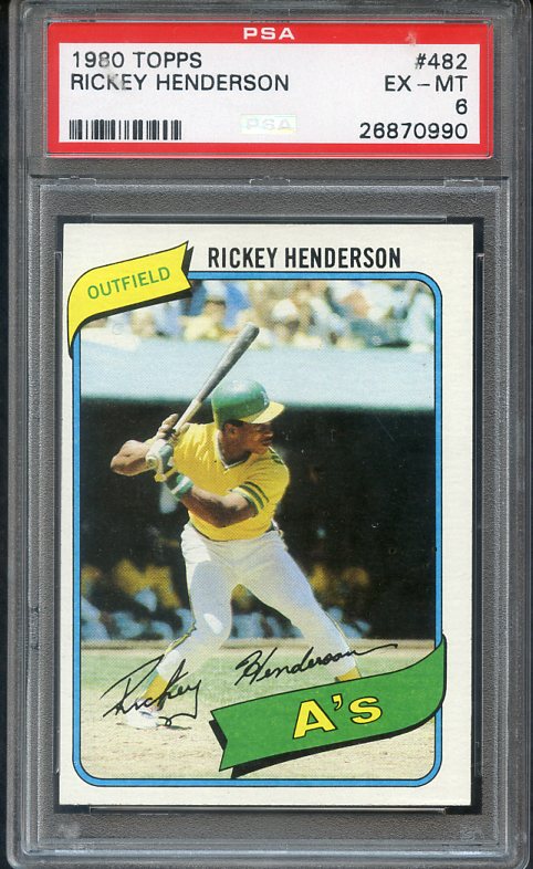 1980 Topps Baseball #482 Rickey Henderson A's PSA 6 EX-MT 405517