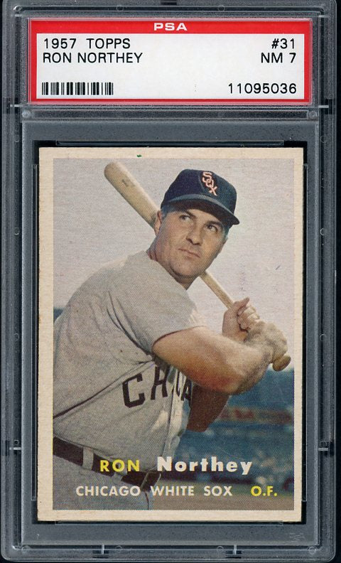 1957 Topps Baseball #031 Ron Northey White Sox PSA 7 NM 414028
