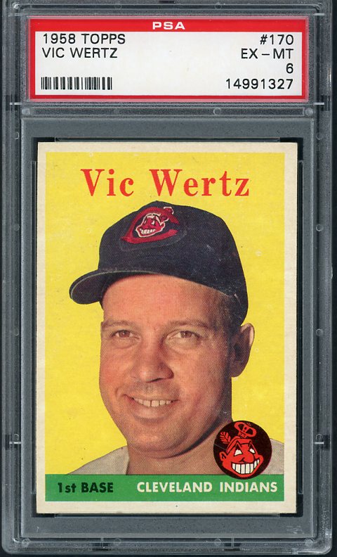 1958 Topps Baseball #170 Vic Wertz Indians PSA 6 EX-MT 414092