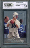 1998 Prestige #165 Peyton Manning Colts GEM 10 425633