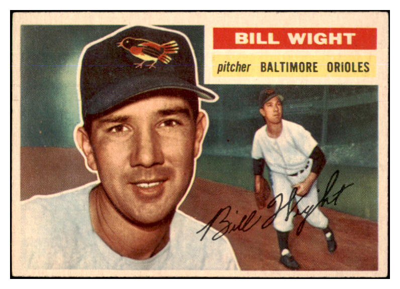 1956 Topps Baseball #286 Bill Wight Orioles EX-MT 429061