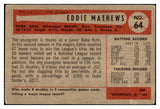 1954 Bowman Baseball #064 Eddie Mathews Braves EX 430580