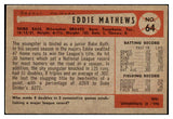 1954 Bowman Baseball #064 Eddie Mathews Braves EX+/EX-MT 430581