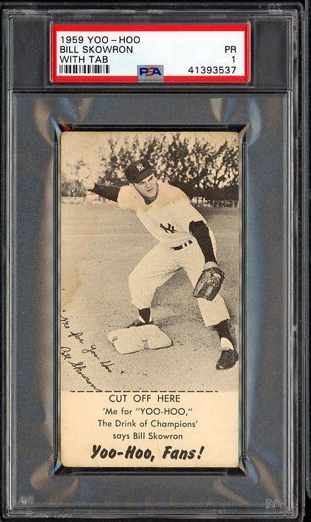 1959 Yoo Hoo Bill Skowron Yankees PSA 1 PR w/Tab 432042