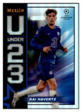 2020 Topps Merlin U23-KH Kai Havertz Chelsea 432714