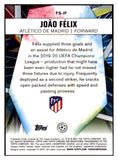 2020 Topps Chrome Future Stars #FS-JF Joao Felix Atletico Madrid 432888