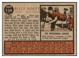 1962 Topps Baseball #134 Billy Hoeft Orioles VG-EX Variation 434146