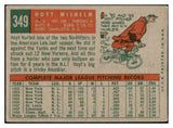 1959 Topps Baseball #349 Hoyt Wilhelm Orioles EX 435615