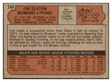 1972 Topps Baseball #744 Jim Slaton Brewers NR-MT 437065