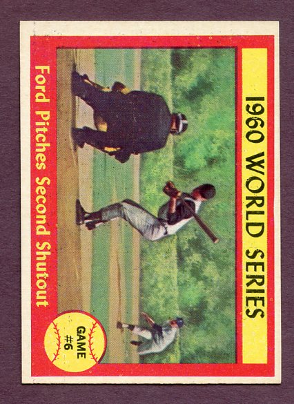 1961 Topps Baseball #311 World Series Game 6 Whitey Ford NR-MT 442759