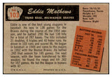 1955 Bowman Baseball #103 Eddie Mathews Braves VG-EX 443871