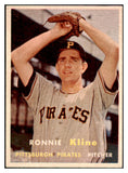 1957 Topps Baseball #256 Ronnie Kline Pirates EX-MT 444204