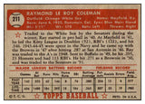 1952 Topps Baseball #211 Ray Coleman White Sox EX+/EX-MT 445650