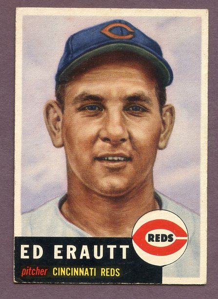 1953 Topps Baseball #226 Ed Erautt Reds VG 448369