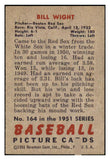 1951 Bowman Baseball #164 Bill Wight Red Sox EX-MT 449847