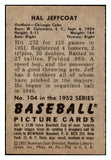 1952 Bowman Baseball #104 Hal Jeffcoat Cubs EX-MT 449908