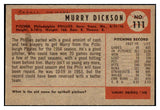 1954 Bowman Baseball #111 Murry Dickson Phillies NR-MT 449992