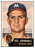 1953 Topps Baseball #197 Del Crandall Braves FR-GD 453249