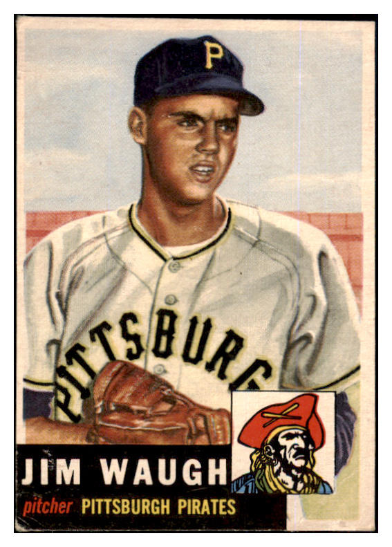 1953 Topps Baseball #178 Jim Waugh Pirates VG-EX 453461