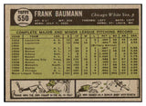 1961 Topps Baseball #550 Frank Baumann White Sox NR-MT 454679