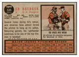 1962 Topps Baseball #535 Ed Roebuck Dodgers VG-EX 454870