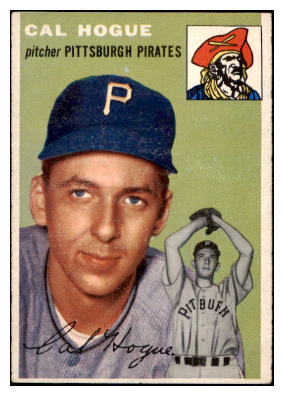 1954 Topps Baseball #134 Cal Hogue Pirates EX-MT 455910