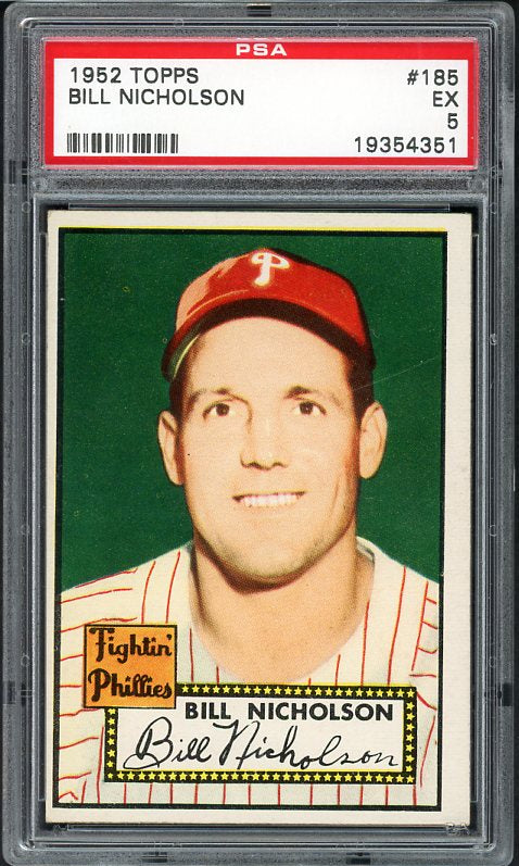 1952 Topps Baseball #185 Bill Nicholson Phillies PSA 5 EX 461089