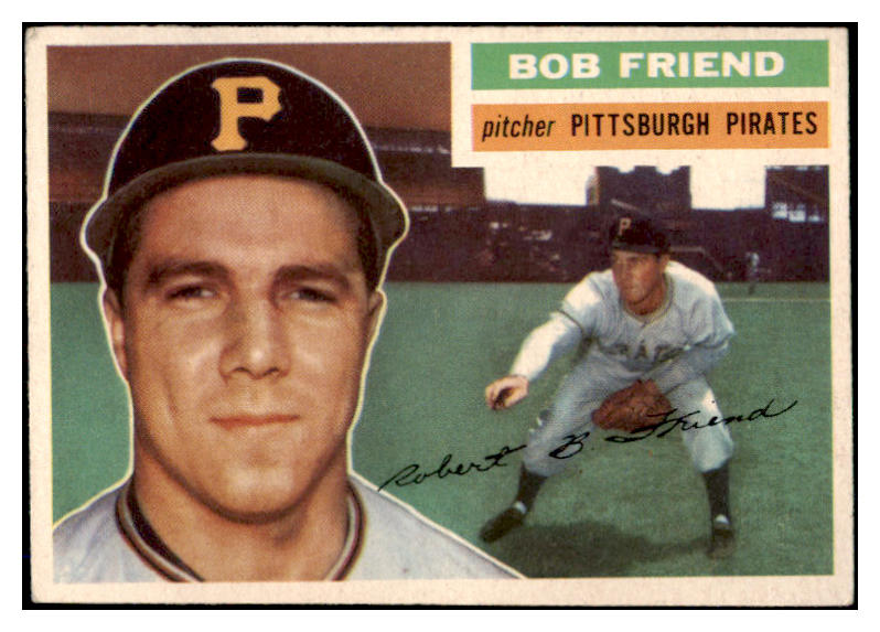 1956 Topps Baseball #221 Bob Friend Pirates VG-EX 462971